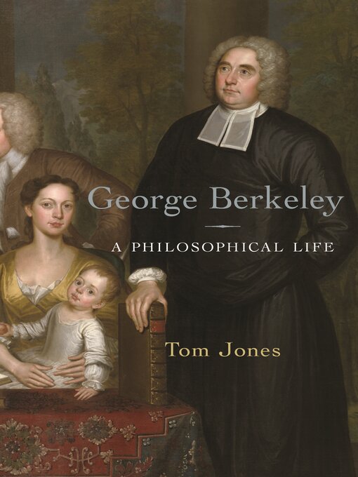 Title details for George Berkeley by Tom Jones - Available